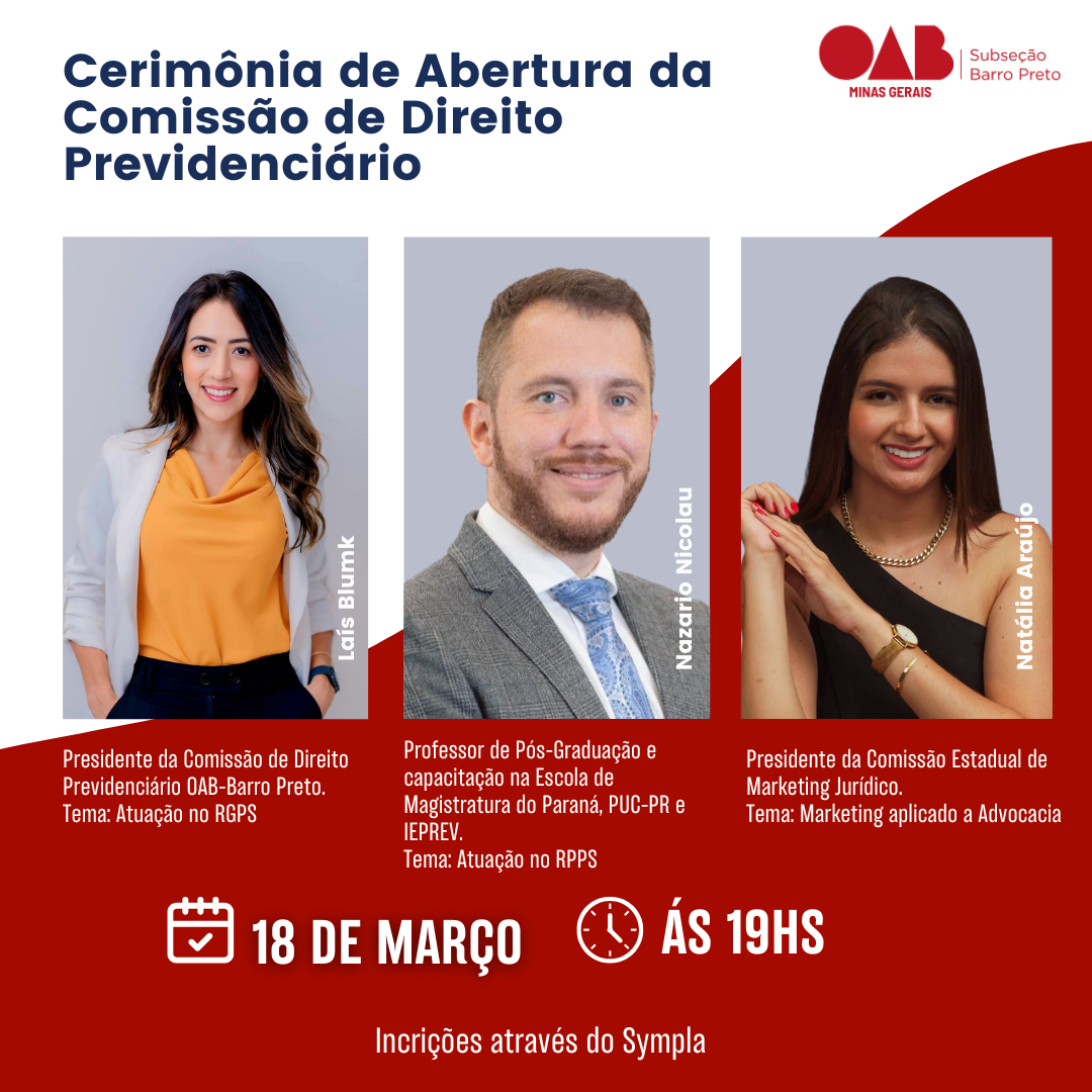 OAB Barro Preto -  Cerimônia de Abertura da Comissão de Direito Previdenciário