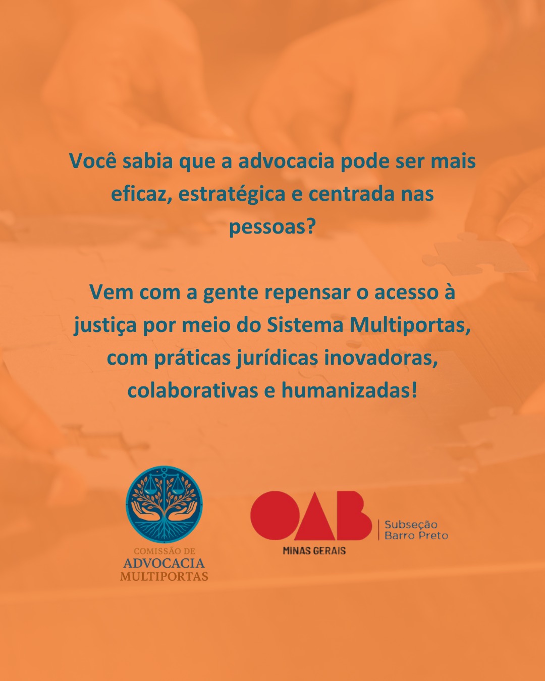 OAB Barro Preto - Você sabia que a advocacia pode ser mais eficaz, estratégica e centrada nas pessoas?