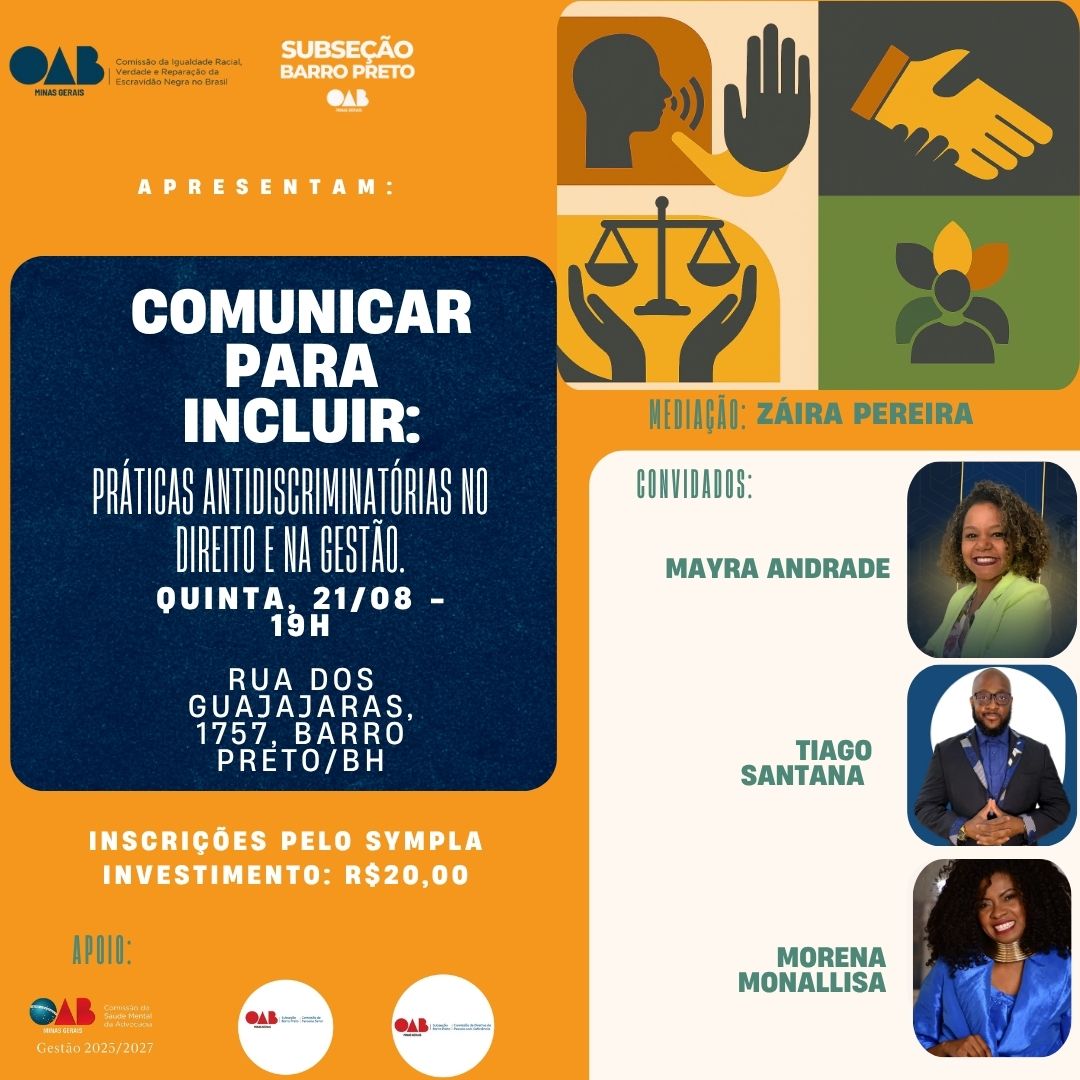 OAB Barro Preto - COMUNICAR PARA INCLUIR PRÁTICAS ANTIDISCRIMINATÓRIAS NO DIREITO E NA GESTÃO