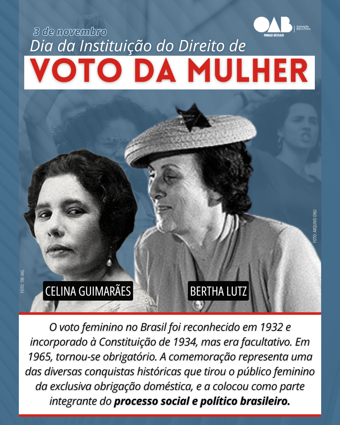 OAB Barro Preto - 3 de Novembro – Dia da Instituição do Direito de Voto da Mulher