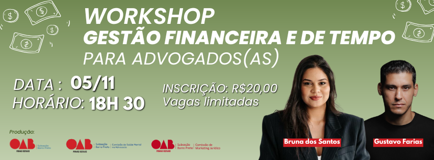 OAB Barro Preto - Workshop Gestão Financeira e de Tempo para Advogados